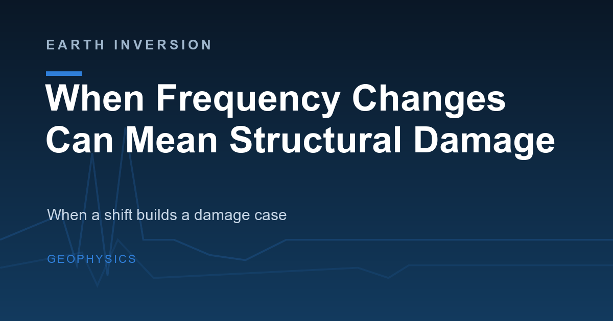 When frequency changes signal structural damage
